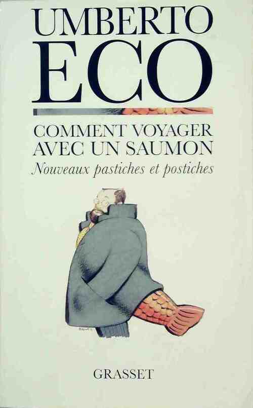 Comment voyager avec un saumon - Umberto Eco